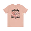 Sphynx Pride: We Are Cute Too Tee