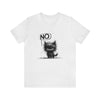 No Kitten T-Shirt